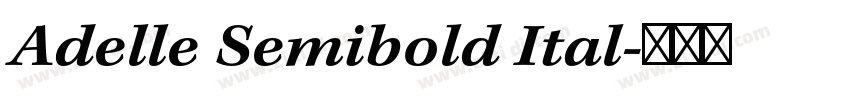 Adelle Semibold Ital字体转换